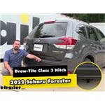 Draw-Tite Max-Frame Trailer Hitch Installation - 2022 Subaru Forester