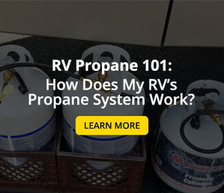RV Propane 101: How Does My RV's Propane System Work?