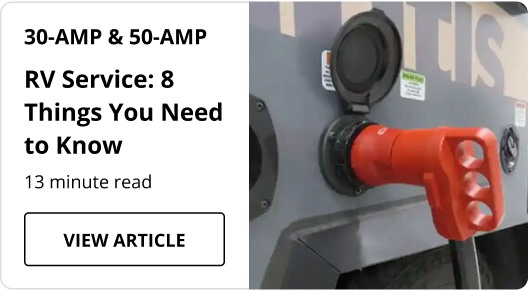 30 amp and 50 amp RV Guide article. 