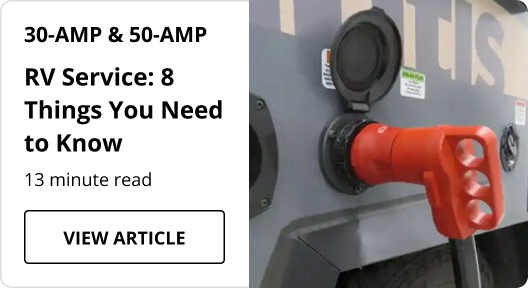 30 Amp & 50 Amp RV Service: 8 Things You Need to Know