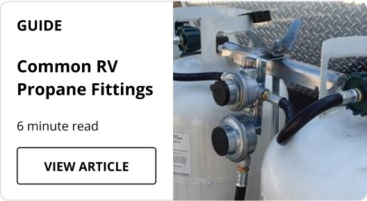 Common RV Propane Fittings article. 