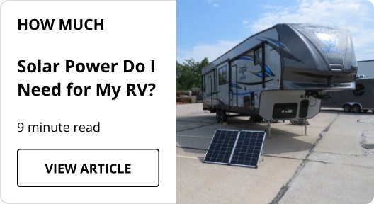 How Much Solar Power Do I Need on My RV