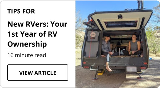 "tips for Your First Year of RV Ownership" article.